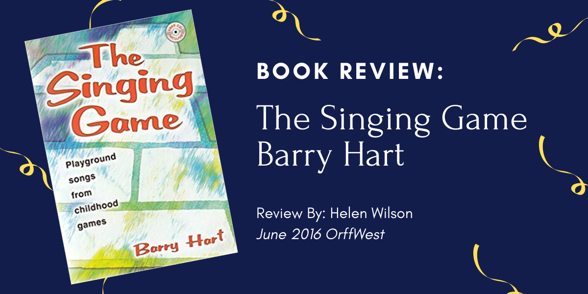 The Singing Game: Book Review by Helen Wilson