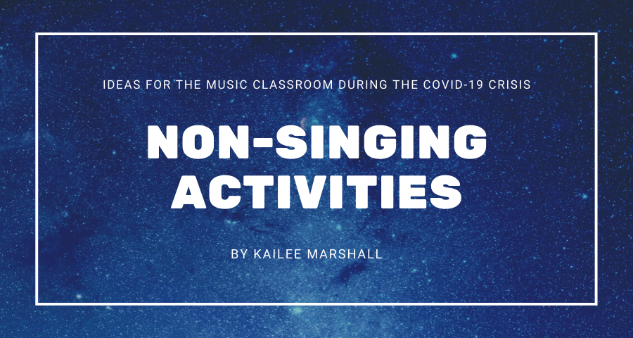 Non-Singing Activities by Kailee Marshall