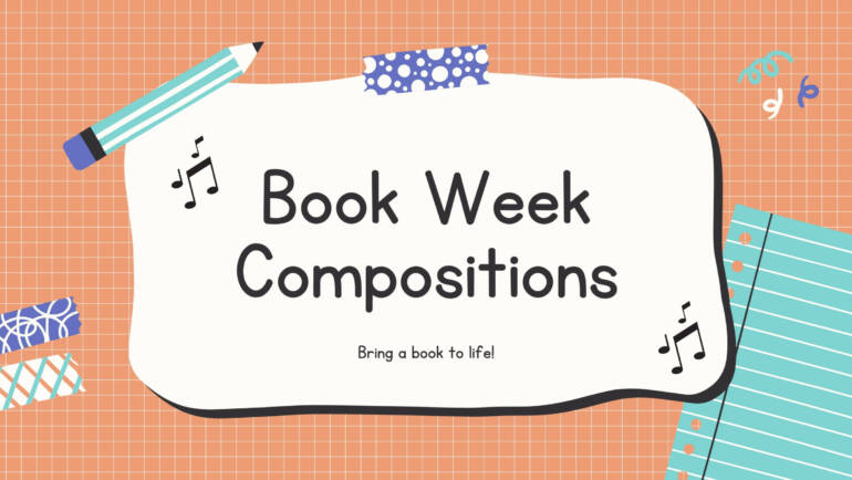 BOOK WEEK COMPOSITIONS!