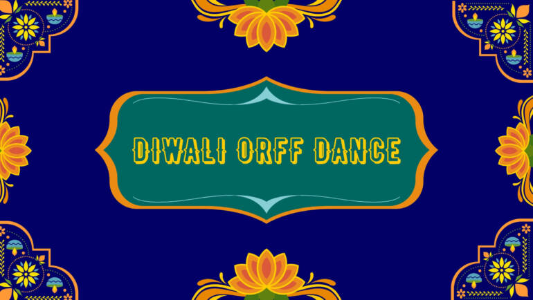 Diwali Orff Dance